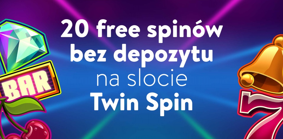 Odbierz darmowe spiny bez depozytu na Twin Spin dostępne tylko w Zet Casino